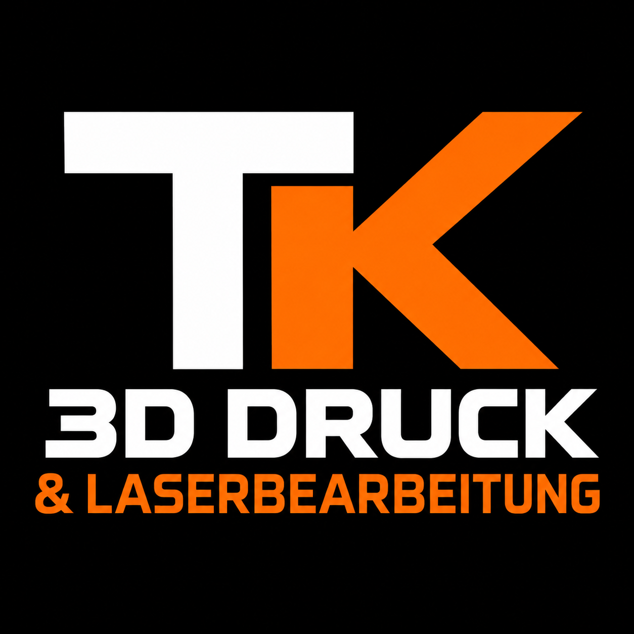 TK 3D Druck & Laserbearbeitung